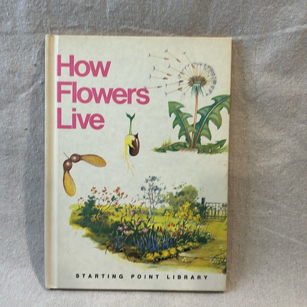 How Flowers Live vintage book